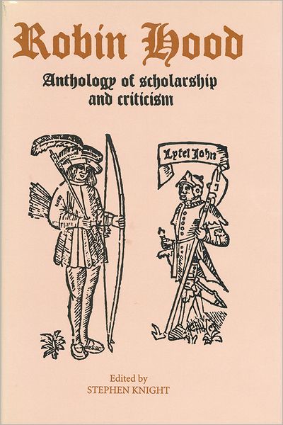 Cover for Stephen Knight · Robin Hood: An Anthology of Scholarship and Criticism (Hardcover Book) (1999)