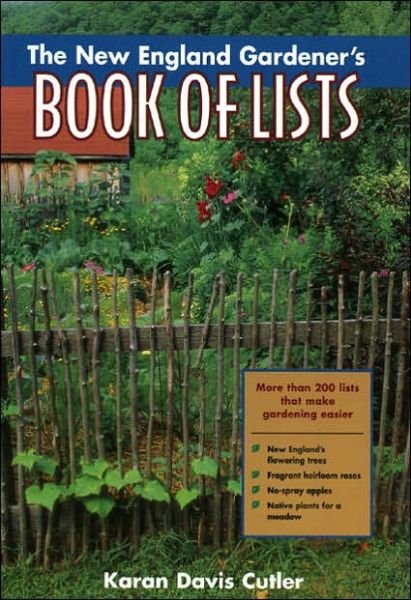 Cover for Karan Davis Cutler · The New England Gardener's Book of Lists (Taschenbuch) (2000)