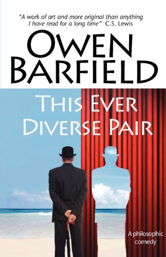 This Ever Diverse Pair - Owen Barfield - Bøker - Barfield Press UK - 9780955958250 - 10. september 2010