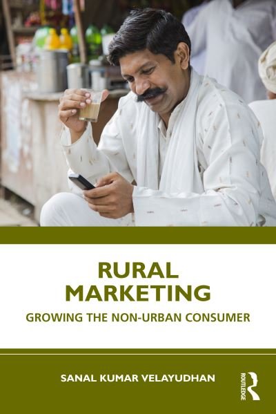 Cover for Velayudhan, Sanal Kumar (IIM Nagpur, India) · Rural Marketing: Growing the Non-urban Consumer (Paperback Book) (2024)