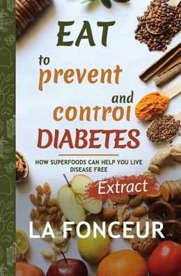Cover for La Fonceur · Eat to Prevent and Control Diabetes (Hardcover bog) (2024)