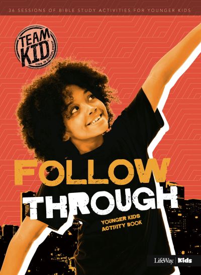 Cover for LifeWay Christian Resources · TeamKID: Follow Through Younger Kids Activity Book (Taschenbuch) (2021)