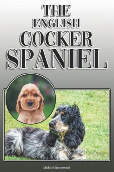 Cover for Michael Stonewood · The English Cocker Spaniel (Paperback Book) (2019)