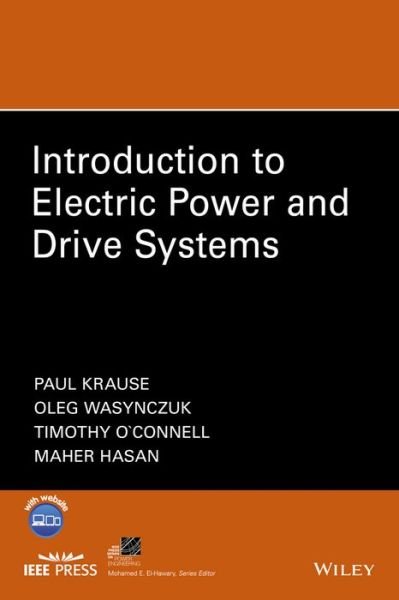 Cover for Krause, Paul C. (Purdue University, IN) · Introduction to Electric Power and Drive Systems - IEEE Press Series on Power and Energy Systems (Hardcover Book) (2017)