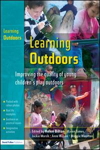 Cover for Maggie Woonton · Learning Outdoors: Improving the Quality of Young Children's Play Outdoors (Hardcover Book) (2016)