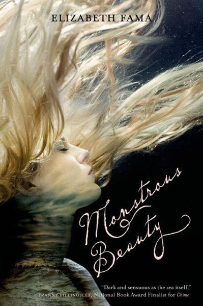 Cover for Elizabeth Fama · Monstrous Beauty (Paperback Book) (2013)