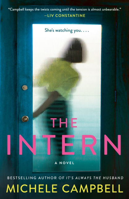 The Intern - Michele Campbell - Livros - St Martins Pr - 9781250795250 - 3 de dezembro de 2024