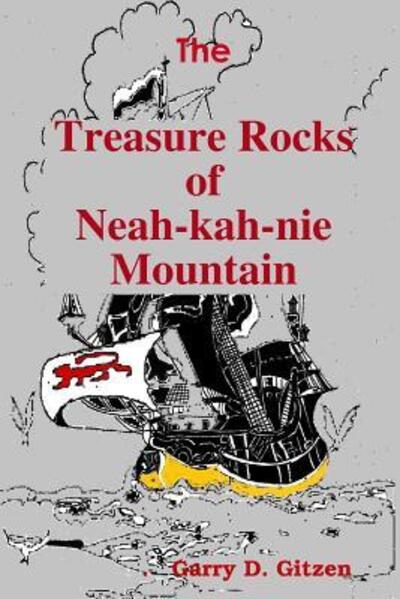 Cover for Garry Gitzen · Treasure Rocks of Neah-kah-nie Mountain (Paperback Book) (2012)