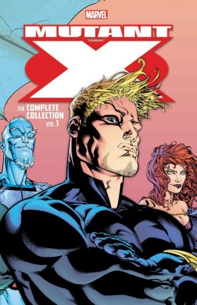 Cover for Howard Mackie · Mutant X: The Complete Collection Vol. 1 (Paperback Book) (2018)