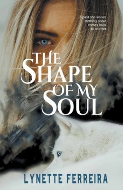 Cover for Lynette Ferreira · The Shape of My Soul (Paperback Book) (2020)