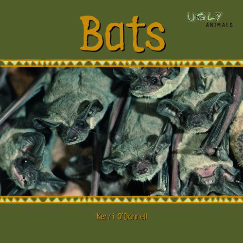 Cover for Kerri O'donnell · Bats (Ugly Animals) (Hardcover Book) (2006)