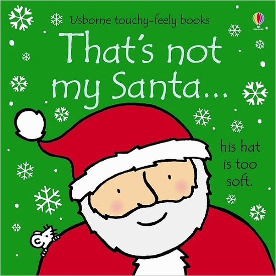 That's not my Santa…: A Christmas Book for Babies and Toddlers - THAT'S NOT MY® - Fiona Watt - Livros - Usborne Publishing Ltd - 9781409537250 - 1 de agosto de 2012