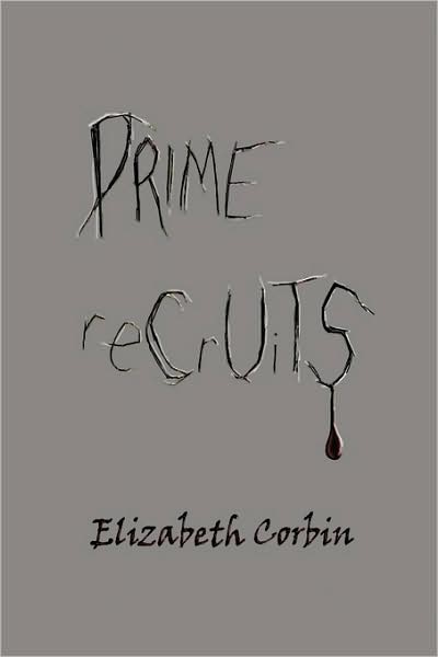 Cover for Elizabeth Corbin · Prime Recruits (Paperback Book) (2009)