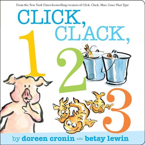 Cover for Doreen Cronin · Click, Clack, 123 (Tavlebog) [1 Brdbk edition] (2010)