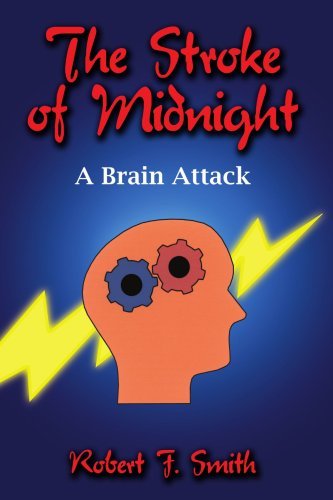 Cover for Robert Smith · The Stroke of Midnight: a Brain Attack (Paperback Book) (2005)