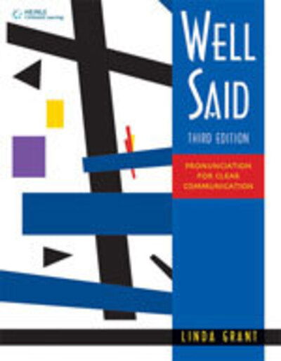 Cover for Grant, Linda (Georgia State University) · Well Said: Pronunciation for Clear Communication (Paperback Book) [International edition] (2009)