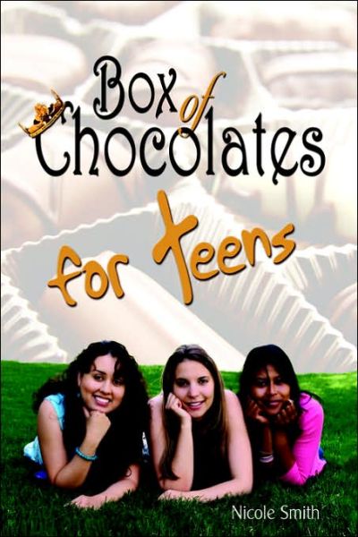 Cover for Nicole Smith · Box of Chocolates for Teens (Hardcover Book) (2006)