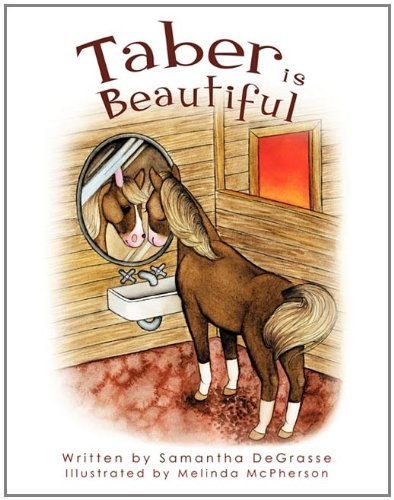 Samantha DeGrasse · Taber is Beautiful (Paperback Book) (2011)