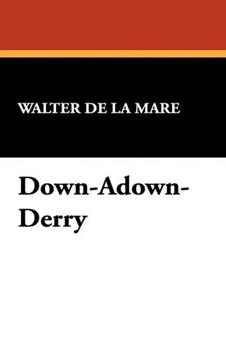 Cover for Walter De La Mare · Down-adown-derry (Pocketbok) (2008)
