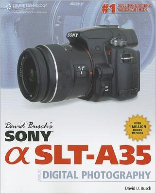 Cover for David Busch · David Busch's Sony Alpha SLT-A35 Guide to Digital Photography (Paperback Book) (2011)