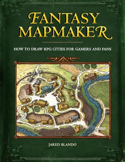 Fantasy Mapmaker: How to Draw RPG Cities for Gamers and Fans - Jared Blando - Kirjat - F&W Publications Inc - 9781440354250 - tiistai 12. marraskuuta 2019