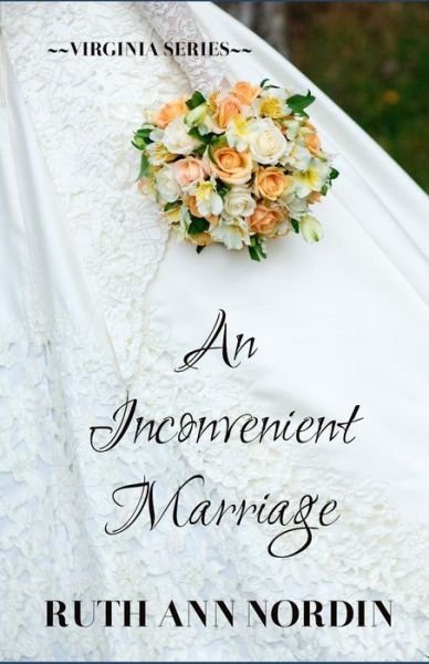 Cover for Ruth Ann Nordin · An Inconvenient Marriage (Taschenbuch) (2011)