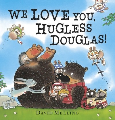 We Love You, Hugless Douglas! - David Melling - Books - Hachette Children's Group - 9781444918250 - January 2, 2014