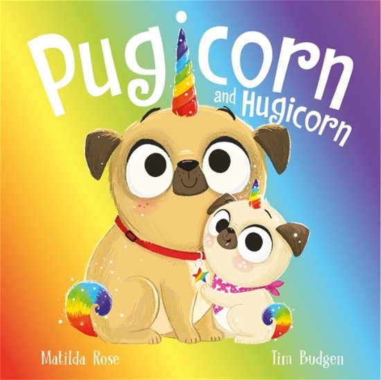 Cover for Matilda Rose · The Magic Pet Shop: Pugicorn and Hugicorn - The Magic Pet Shop (Paperback Book) (2022)