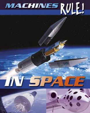 Cover for Steve Parker · Machines Rule: In Space - Machines Rule (Paperback Book) (2011)