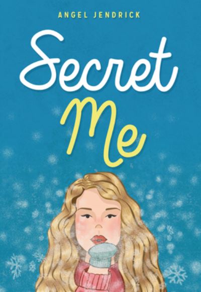 Cover for Angel Jendrick · Secret Me (Book) (2023)