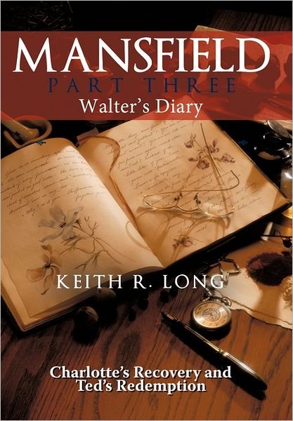 Cover for Keith R. Long · Mansfield: Walter's Diary (Hardcover Book) (2011)