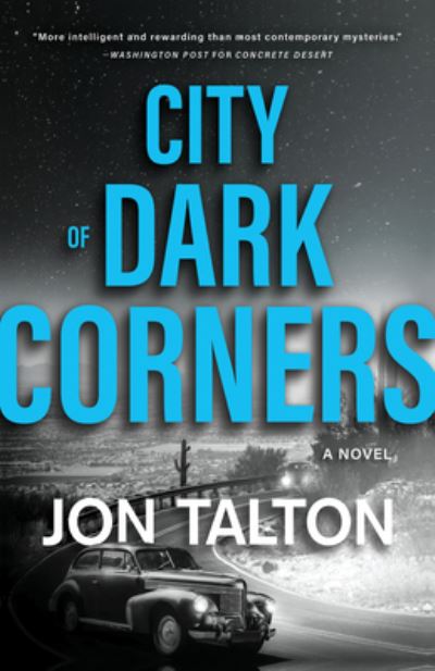 Cover for Jon Talton · City of Dark Corners: A Novel (Paperback Book) (2021)