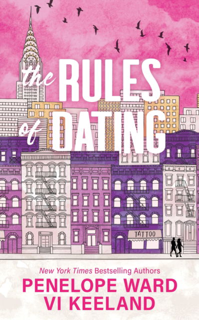 Cover for Penelope Ward · The Rules of Dating: A Fiery Forbidden Single Dad Romance - The Law of Opposites Attract (Paperback Book) (2025)