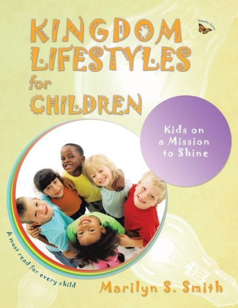 Cover for Marilyn Smith · Kingdom Lifestyles for Children: Kingdom Lifestyles for Successful Living (Paperback Book) (2012)