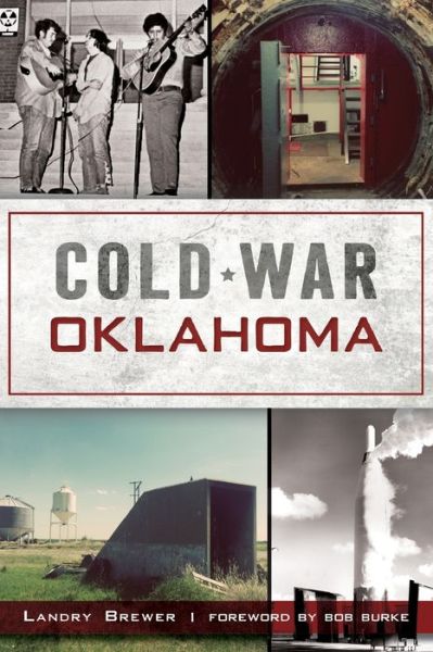 Cover for Landry Brewer · Cold War Oklahoma (Paperback Book) (2019)