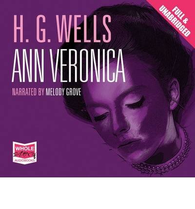 Cover for H.G. Wells · Ann Veronica (Lydbog (CD)) [Unabridged edition] (2013)