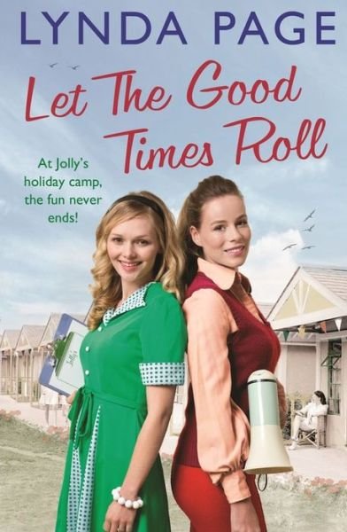 Cover for Lynda Page · Let the Good Times Roll: At Jolly's holiday camp, the fun never ends! (Jolly series, Book 3) (Paperback Book) (2016)