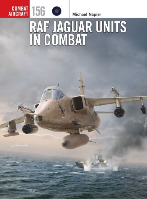 Cover for Michael Napier · RAF Jaguar Units in Combat - Combat Aircraft (Paperback Book) (2025)