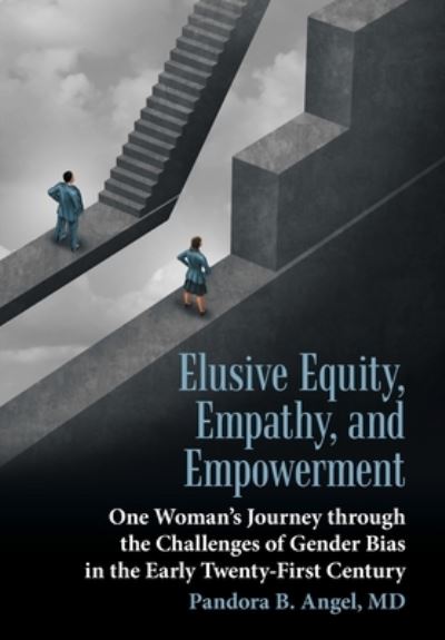 Cover for Pandora B Angel · Elusive Equity, Empathy, and Empowerment (Hardcover Book) (2018)