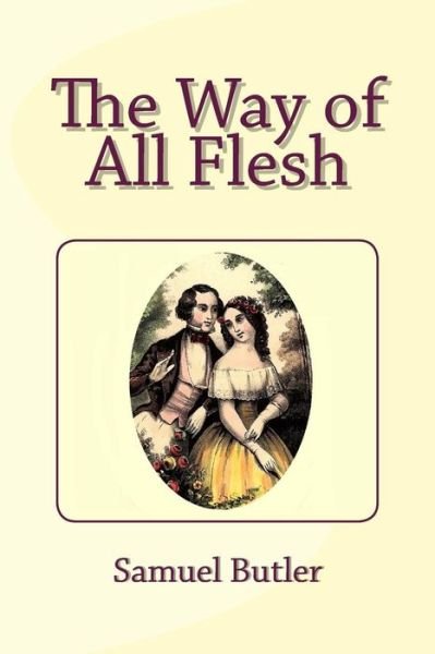 Cover for Samuel Butler · The Way of All Flesh (Paperback Book) (2012)