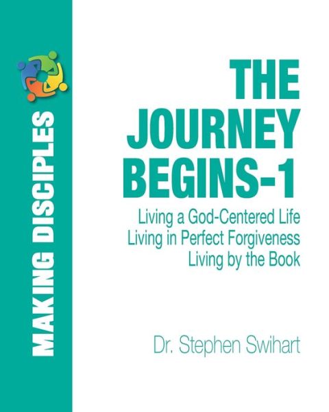 Cover for Stephen D Swihart · The Journey Begins (Paperback Book) (2013)