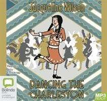 Cover for Jacqueline Wilson · Dancing the Charleston (Audiobook (MP3)) [Simultaneous Release edition] (2019)