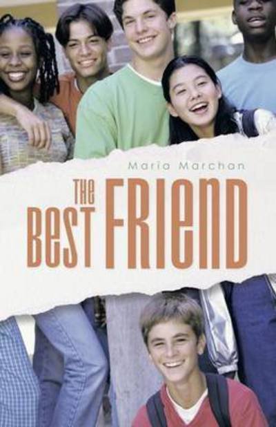 Maria Marchan · The Best Friend (Paperback Bog) (2015)