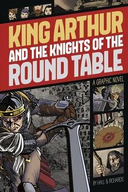 Cover for Hall,m C / Richards,c E · King Arthur and the Knights of the Round Table (Bok) (2014)