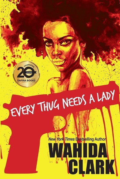 Cover for Wahida Clark · Every Thug Needs A Lady (Gebundenes Buch) (2019)