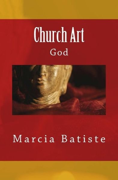 Cover for Marcia Batiste Smith Wilson · Church Art: God (Taschenbuch) (2014)