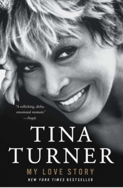 My Love Story - Tina Turner - Libros - Atria Books - 9781501198250 - 3 de septiembre de 2019