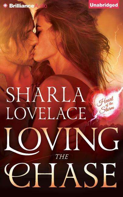 Cover for Sharla Lovelace · Loving the Chase (CD) (2015)