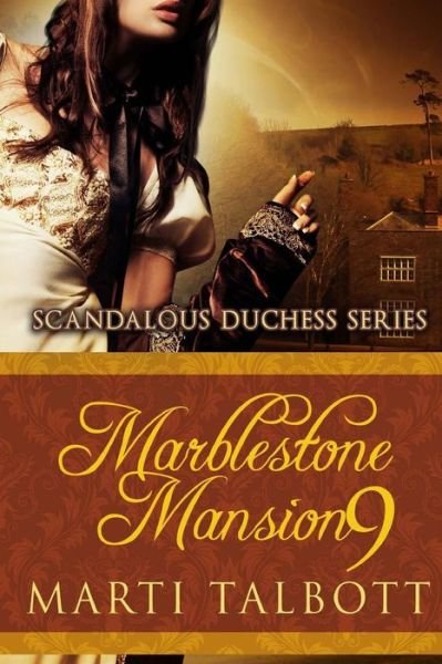 Cover for Marti Talbott · Marblestone Mansion Book 9 (Paperback Bog) (2014)