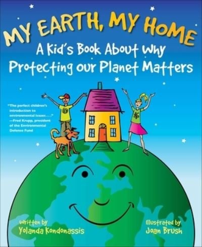 Cover for Yolanda Kondonassis · My Earth, My Home (Paperback Bog) (2022)